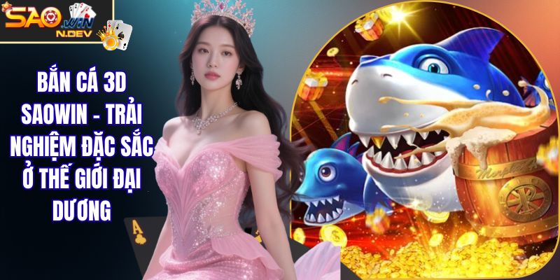 Bắn cá 3D